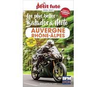 Petit futé Auvergne-Rhône-Alpes à moto: 2026-2027