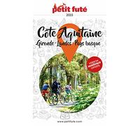 Petit Futé Côte Aquitaine: Gironde - Landes - Pays Basque
