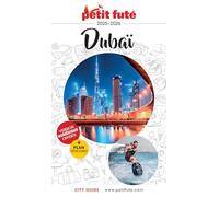 Petit Futé Dubaï: 2026-2027