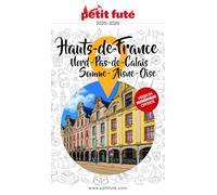 Petit Futé Hauts-de-France: Nord-Pas-de-Calais - Somme - Aisne - Oise