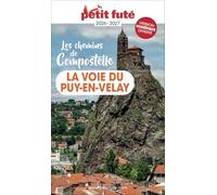 Petit Futé La voie du Puy-en-Velay: Les chemins de Compostelle
