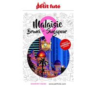 Petit futé Malaisie Brunei-Singapour
