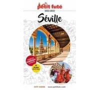 Petit Fute Séville: 2022-2023