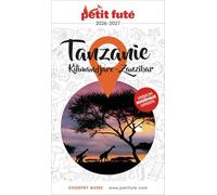 Petit Futé Tanzanie: Kilimandjaro - Zanzibar