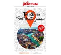 Petit Futé Trieste et le Frioul Vénétie Julienne