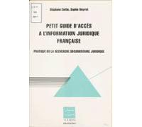 Petit Guide Daccès À Linformation Juridique Française (ebook)
