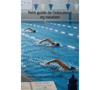 petit guide de l'educateur en natation
