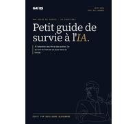 Petit guide de survie à l'IA: À l'attention des RH et des autres - ce qui est en train de se jouer dans le travail