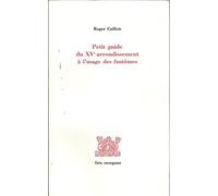 Petit guide du xveme arrondissement a l usage des fantomes