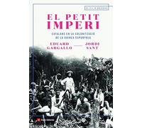 Petit Imperi, El - Catalans En La Colonizacio De La Guinea Espanyola: 122 (El fil d'Ariadna)