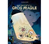 Petit journal d'un gros fragile: Tome 1