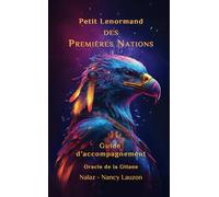 Petit Lenormand des Premières Nations: Guide d'Accompagnement