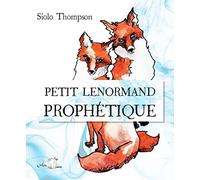 Petit Lenormand prophétique: Encre prophétique