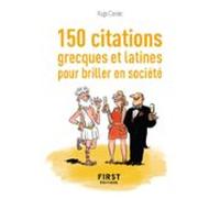 Petit Livre De - 150 Citations Grecques Et Latines Pour Briller En Soc