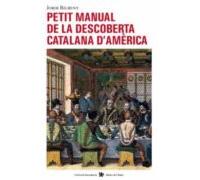 Petit Manual De La Descoberta Catalana D America