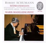 Marie-Madeleine Petit - Schumann / Ravel / Stravinsky : Kinderszenen, Abegg Variations, Romances, Noctuelles, Oiseaux Tristes, Jeux d'eau, Etude