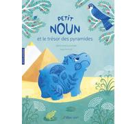 Petit Noun et le trésor des pyramides