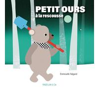 Petit ours à la rescousse (Les petits Magellan)