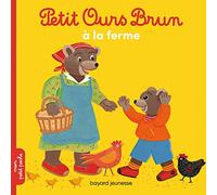 Petit Ours Brun à la ferme: Petit Ours Brun va a la ferme
