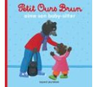 Petit Ours Brun Aime Son Baby-sitter (ebook)