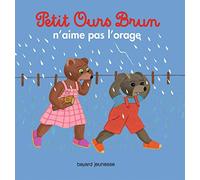 Petit Ours Brun n'aime pas l'orage