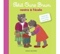 Petit Ours Brun Rentre À Lécole (ebook)