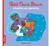 Petit Ours Brun réveille ses parents