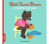 Petit Ours Brun s'habille tout seul