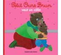 Petit Ours Brun Veut Un Câlin (ebook)