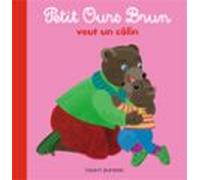 Petit Ours Brun Veut Un Câlin (ebook)