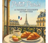Petit Paris: A Parisian Coloring Adventure