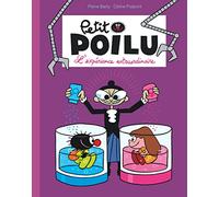 Petit Poilu Poche - Tome 15 - L'expérience extraordinaire (Dupuis Jeunesse, 1ère lecture)