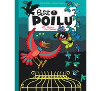 Petit Poilu Poche - Tome 19 - Le prince des oiseaux (Dupuis Jeunesse, 1ère lecture)