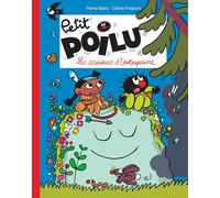 Petit Poilu Poche - Tome 24 - Les sauveurs d'Outoupousse (Dupuis Jeunesse, 1ère lecture)