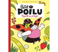 Petit Poilu Poche - Tome 3 - Pagaille au potager (Réédition) (Dupuis Jeunesse, 1ère lecture)
