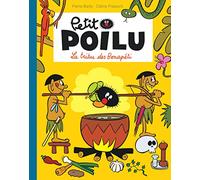 Petit Poilu Poche - Tome 5 - La tribu des Bonapéti (Réédition) (Dupuis Jeunesse, 1ère lecture)
