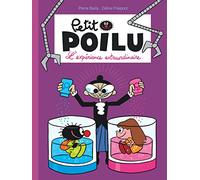 Petit Poilu - Tome 15 - L'expérience extraordinaire (Petit Poilu, 15)
