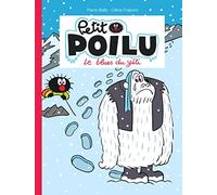 Petit Poilu - Tome 16 - Le blues du yéti (Petit Poilu, 16)