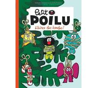 Petit Poilu - Tome 30 - Libérez les boules ! (Petit Poilu, 30)