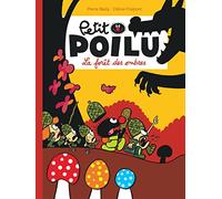 Petit Poilu - Tome 8 - La forêt des Ombres (nouvelle maquette) (Petit Poilu, 8)