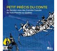 petit précis du conte du rendez-vous des grandes gueules de trois-pis