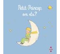 Petit Príncep On Ets?