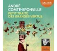Petit Traité Des Grandes Vertus (audiolibro)