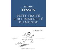 Petit traité sur l'immensité du monde: Édition collector