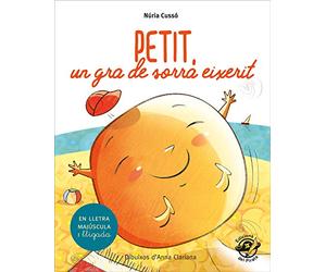 Petit, un gra de sorra eixerit: Conte per aprender a llegir - En lletra de PAL i lletra lligada - En català: 3 (Plou i Fa Sol (TEXT EN LLETRA DE PAL I LLIGADA))