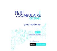 Petit vocabulaire actuel: Grec moderne