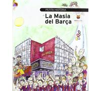 Petita història de la Masia del Barça: 270 (Petites Històries)