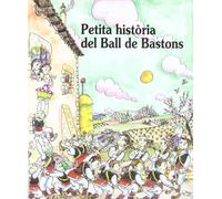 Petita història del Ball de Bastons: 262 (Petites Històries)