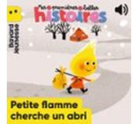 Petite Flamme Cherche Un Abri (audiolibro)
