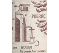 Petite Histoire De Labbaye De Pébrac (ebook)